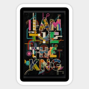 I am the king 👑 Sticker